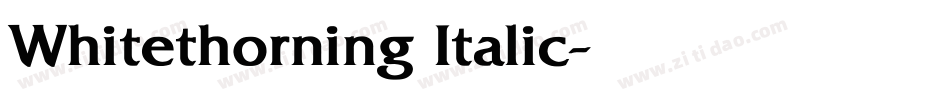 Whitethorning Italic字体转换